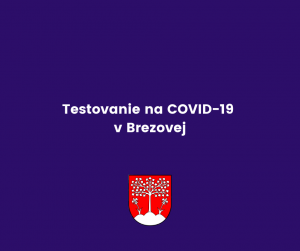 Testovanie na COVID-19 v Brezovej 1